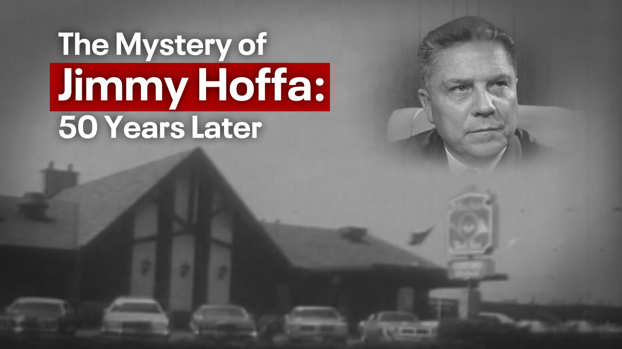 The Mystery Of Jimmy Hoffa
